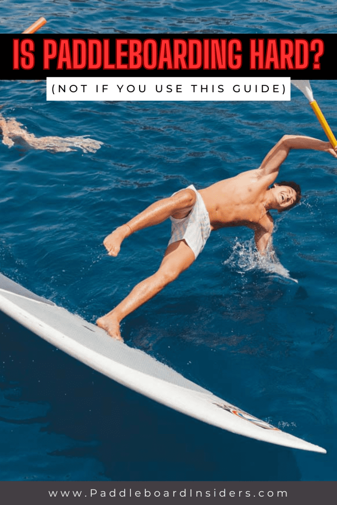 is paddleboarding hard