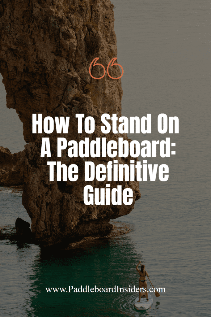 how to stand on a paddleboard