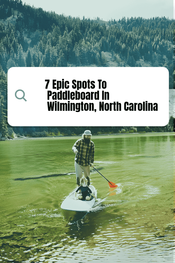 paddleboarding wilmington nc