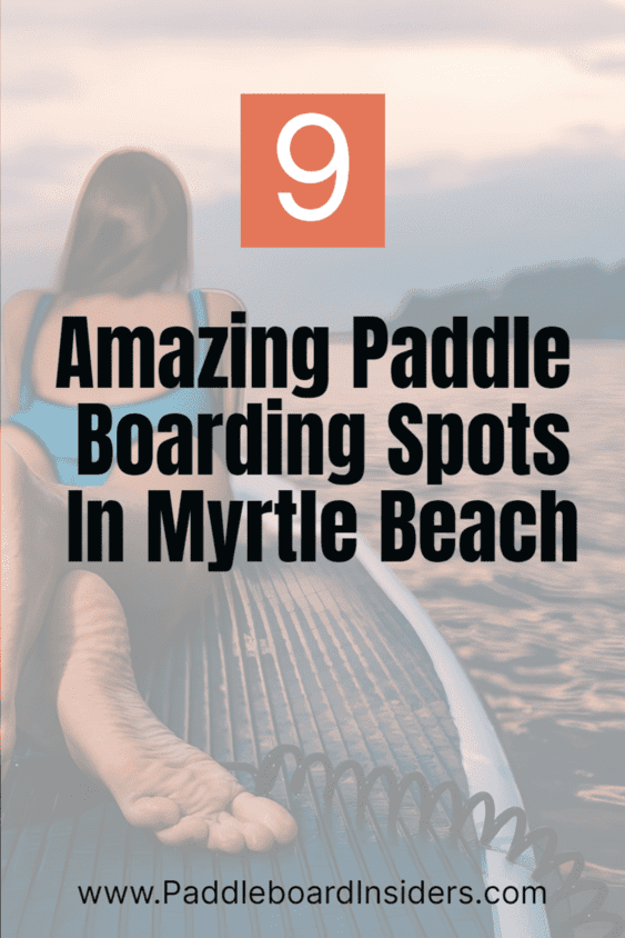 paddle boarding myrtle beach